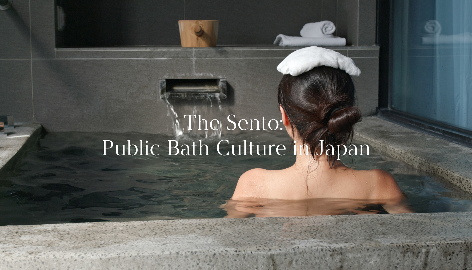 The Sento: Public Bath Culture in Japan – Jevie