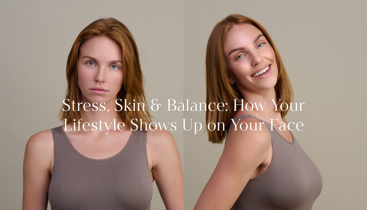 Skin Balance Science Stress, Skin & Balance: How Your Lifestyle Shows Up on Your Face – Jevie
